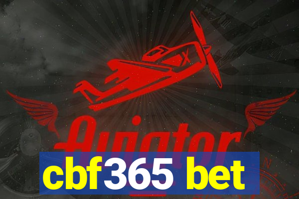 cbf365 bet